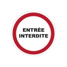 Panneau PVC rond adhésif Diamètre  280mm Entrée interdite  - Fiducial