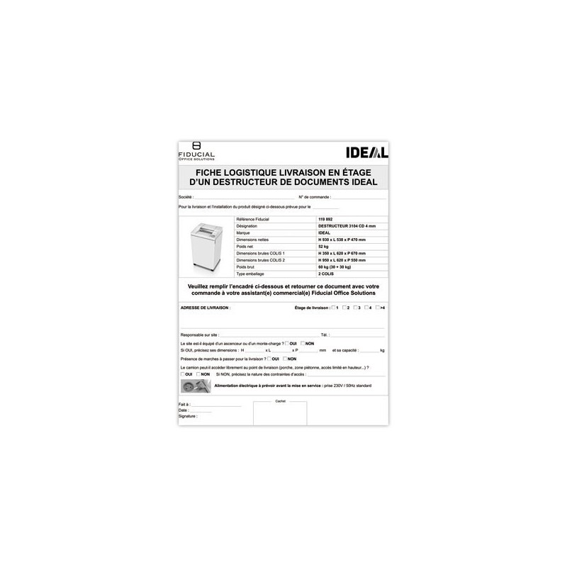 Forfait de livraison en étage destructeur IDEAL 3104 et 4002 - Ideal