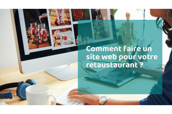 Comment faire un site web pour votre restaurant ?